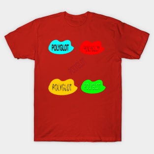 Polyglot, multilingal person gift T-Shirt